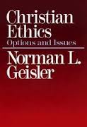 Christian Ethics Geisler
